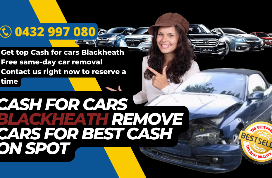 Cash for cars Blackheath Remove Cars For Best Cash On Spot