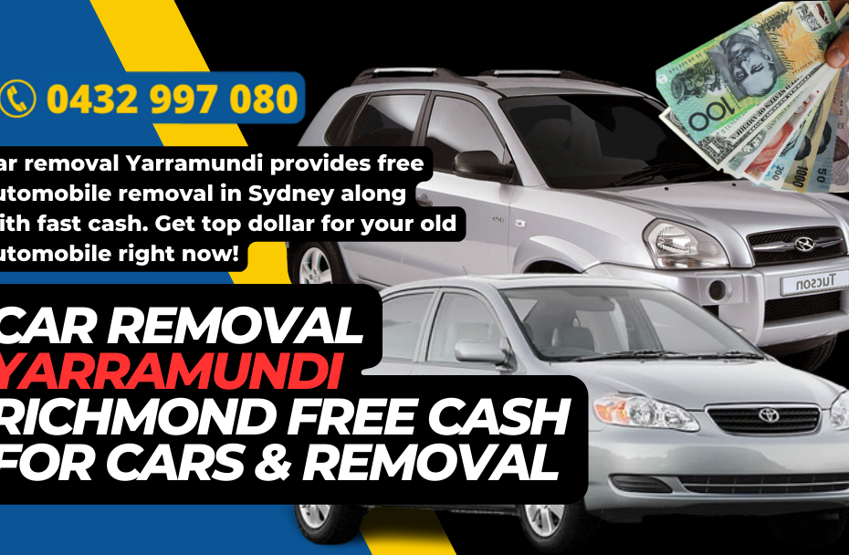 Car removal Yarramundi Richmond Free cash for cars & removal