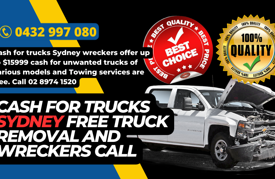 Cash For Trucks Sydney Free truck removal and wreckers call