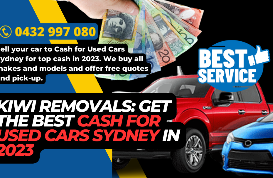 Get the Best Cash For Used Cars Sydney in 2023