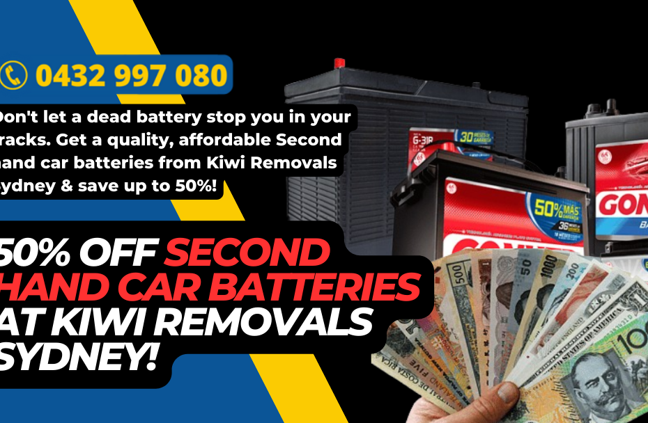 50% Off Second hand car batteries at Kiwi Removals Sydney!