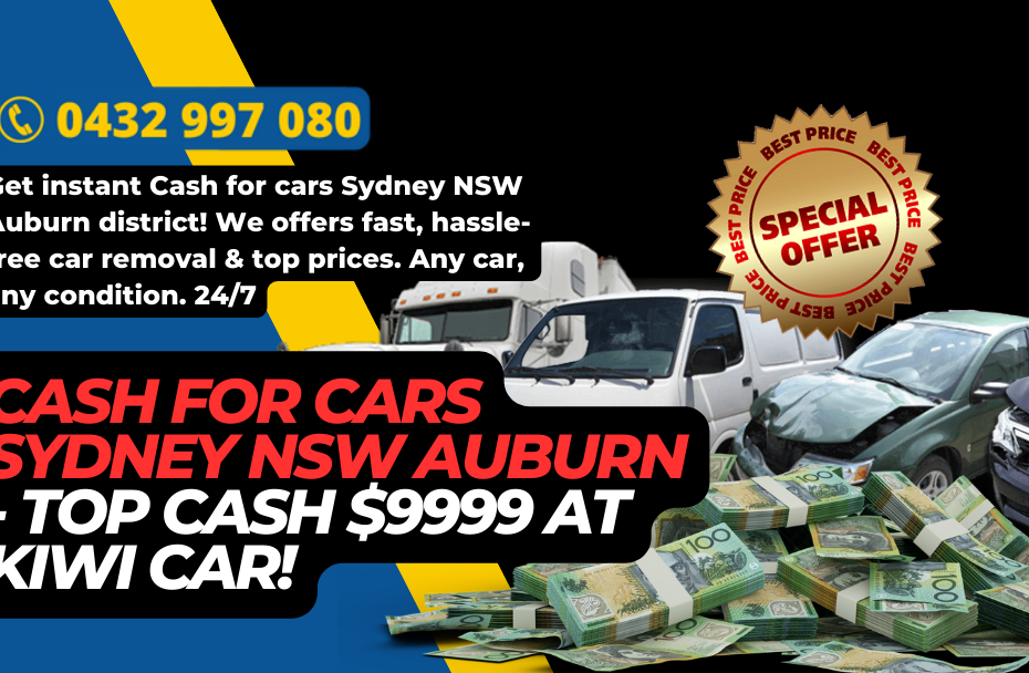 Cash for cars Sydney NSW Auburn - Top Cash $9999 Kiwi Car!
