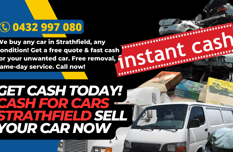 Get Cash Today! Cash for cars Strathfield Sell Your Car Now