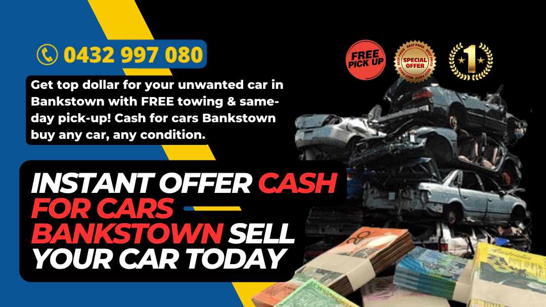 Instant Offer Cash for cars Bankstown Sell Your Car Today