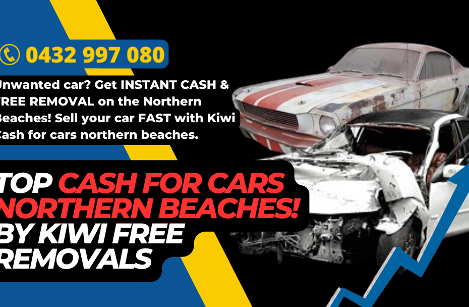 Top Cash for Cars Northern Beaches! by Kiwi Free Removals