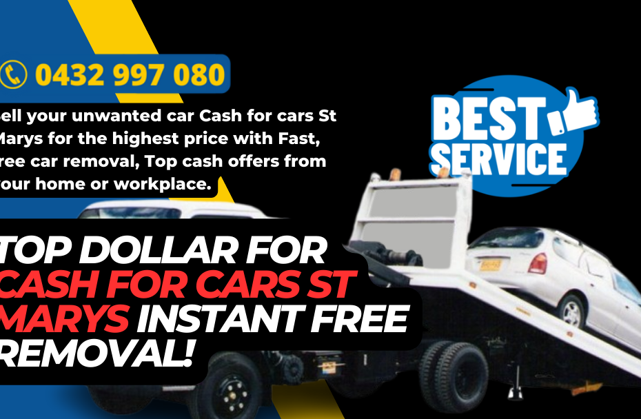 Top Dollar for Cash for cars St Marys Instant Free Removal!